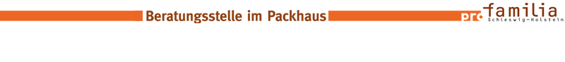 Famielen- u. Gewaltberatung. PACKHAUS Kiel - pro familia